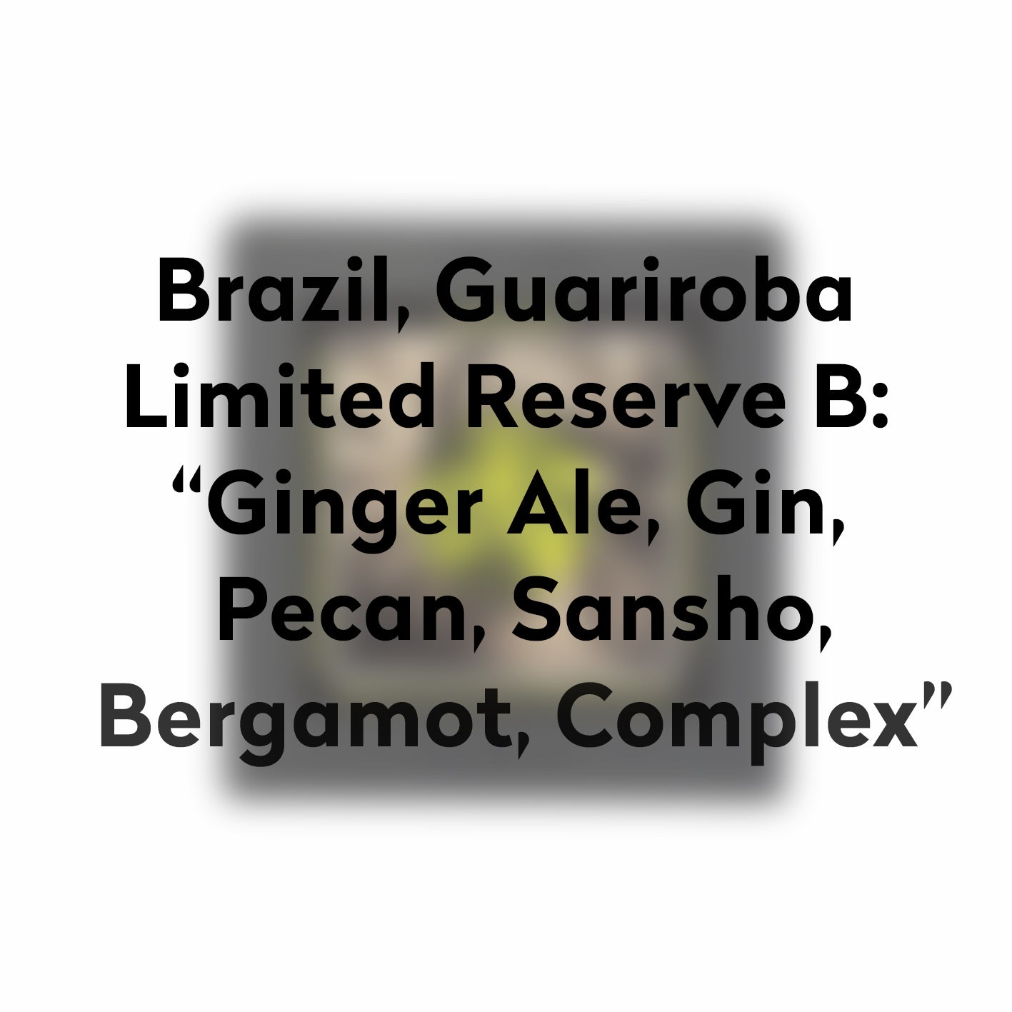SHARING LIGHT-BRAZIL-GUARIROBA-LIMITED RESERVE B